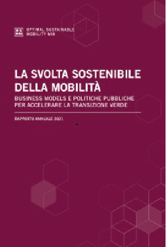 “LA SVOLTA SOSTENIBILE DELLA MOBILITA'” – LO STUDIO DEL PROGETTO OSMM DI AGICI FINANZA D’IMPRESA